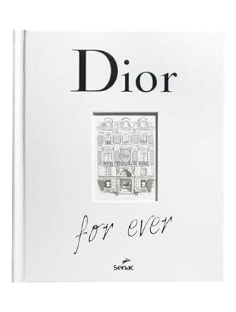 livro dior|Dior Forever (Em Portugues do Brasil) Hardcover.